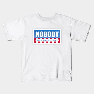 Nobody for President 2024 Kids T-Shirt